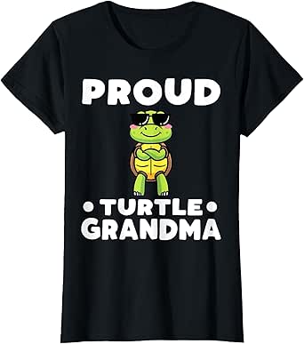 Proud Turtle Grandma Tortoise Lover T-Shirt
