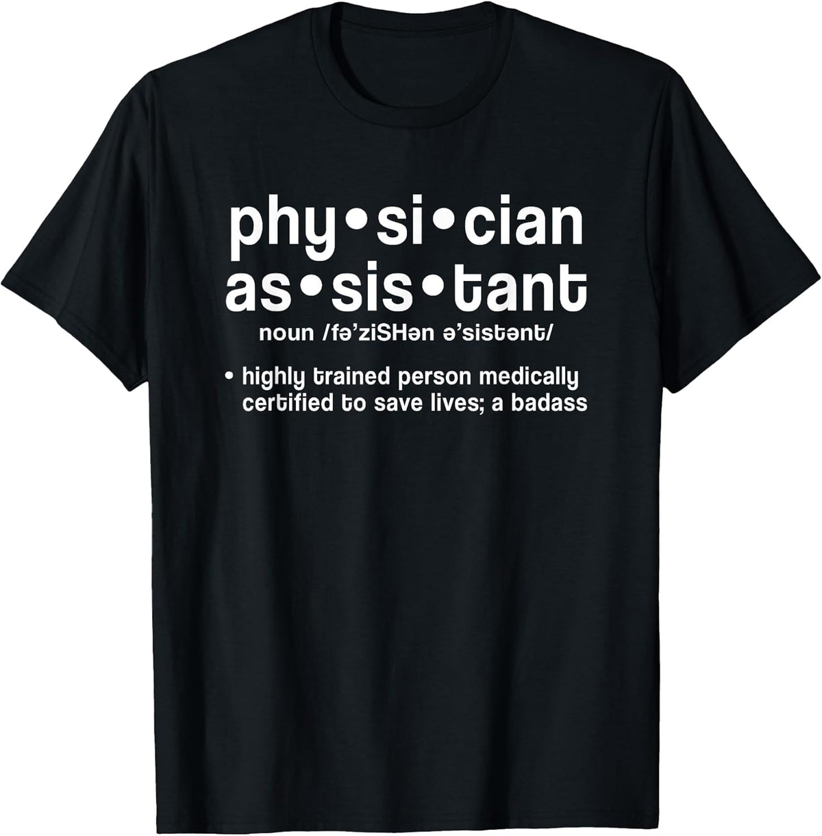 Physician Assistant Definition PA Week T-Shirt