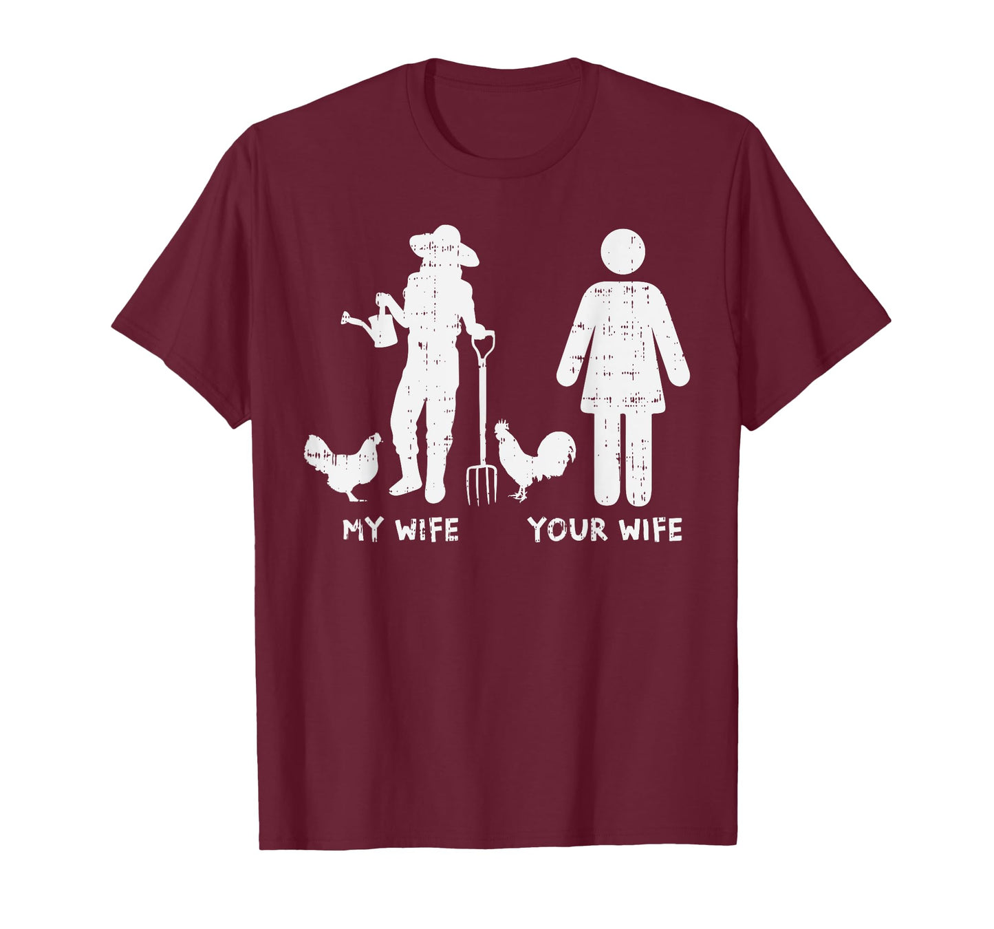My Wife Your Wife Chicken Funny Farming Farmer Husband Gift T-Shirt