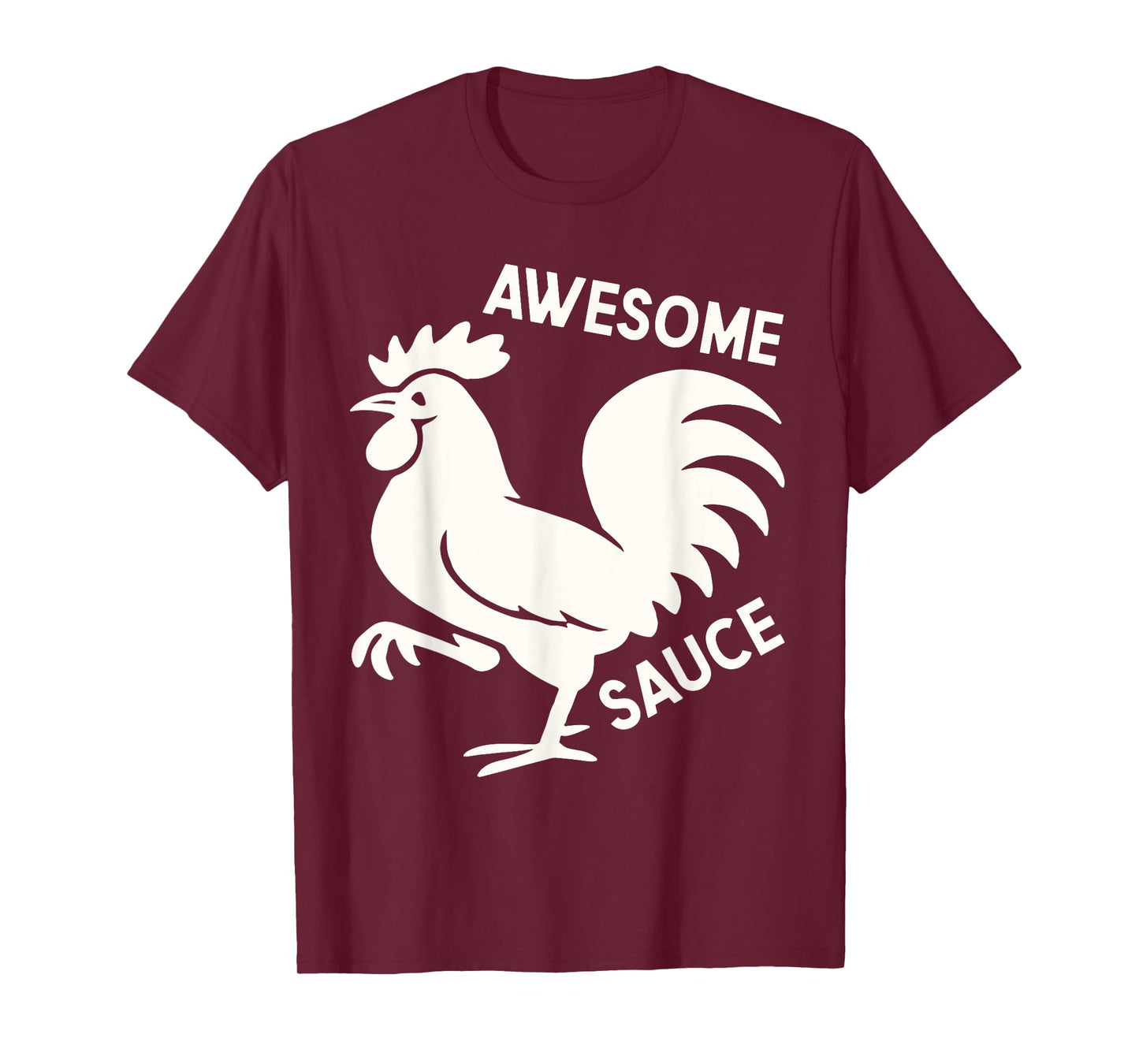 Awesome Sauce with Picture of Rooster Funny T-Shirt