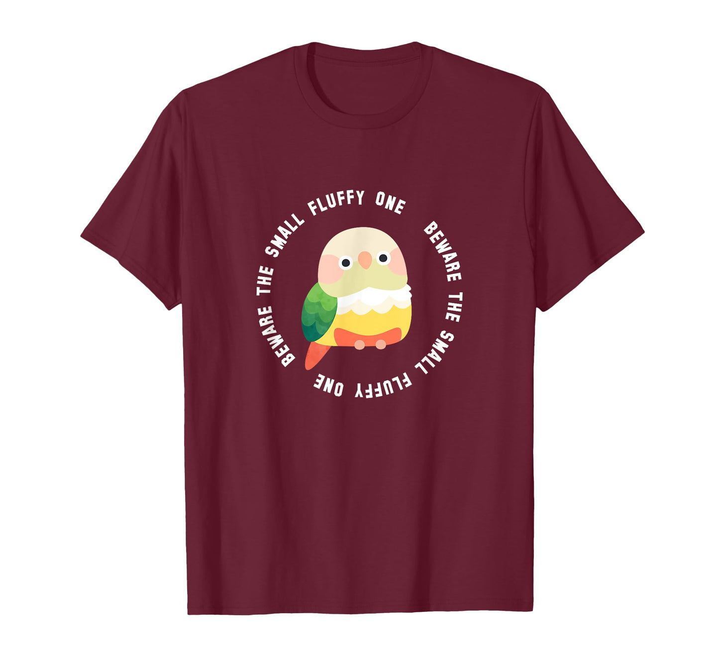Beware the Green Cheek Conure (Cinnamon/Pineapple) T-Shirt