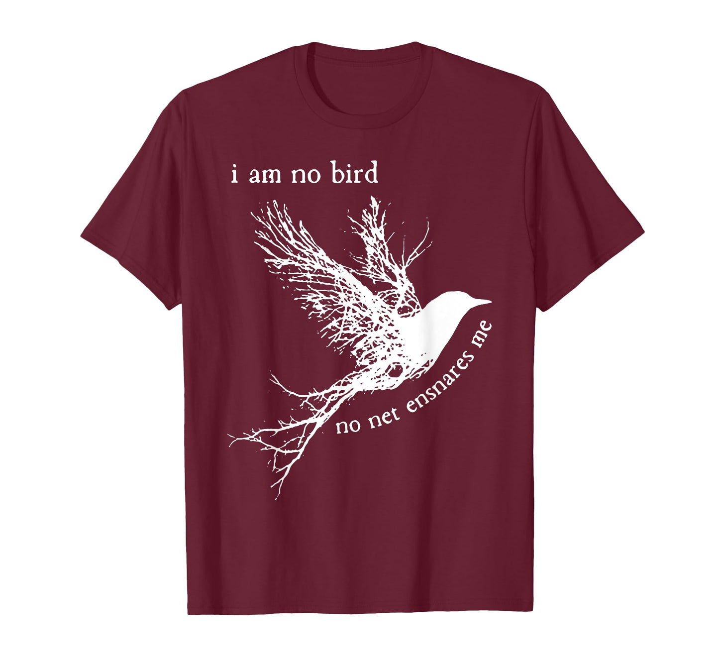 I Am No Bird No Net Ensnares Me T-Shirt
