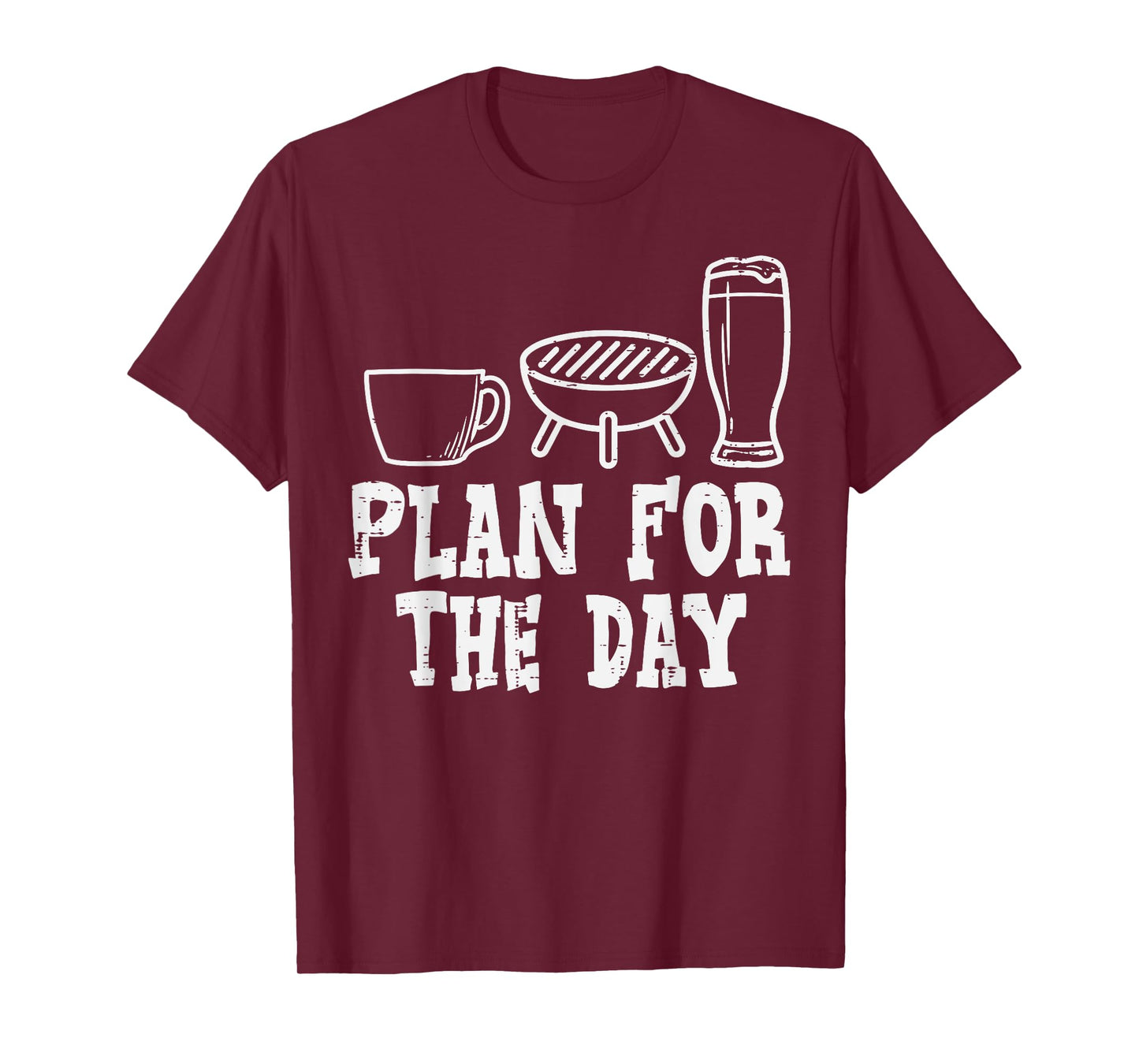Plan For The Day Coffee Bbq Funny Barbecue Grilling Dad Men T-Shirt