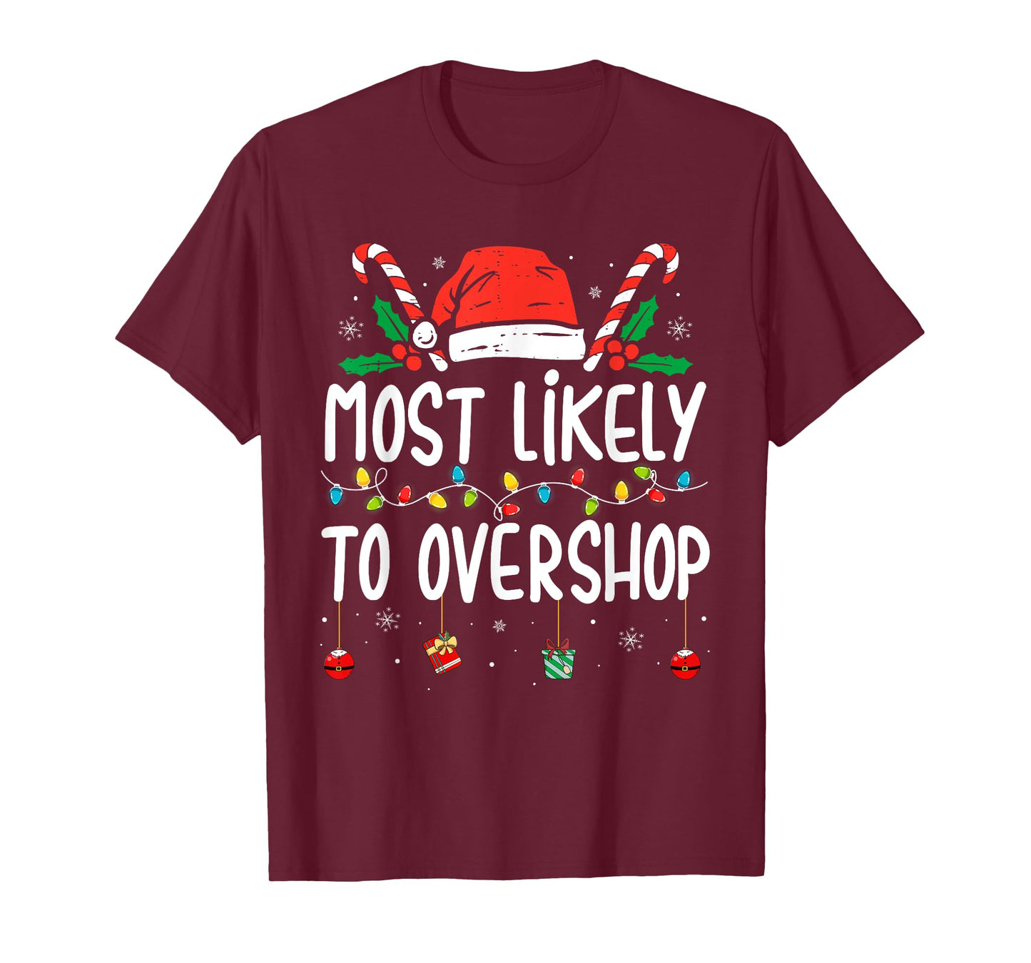 Most Likely To Overshop Shopping Family Crew Christmas T-Shirt