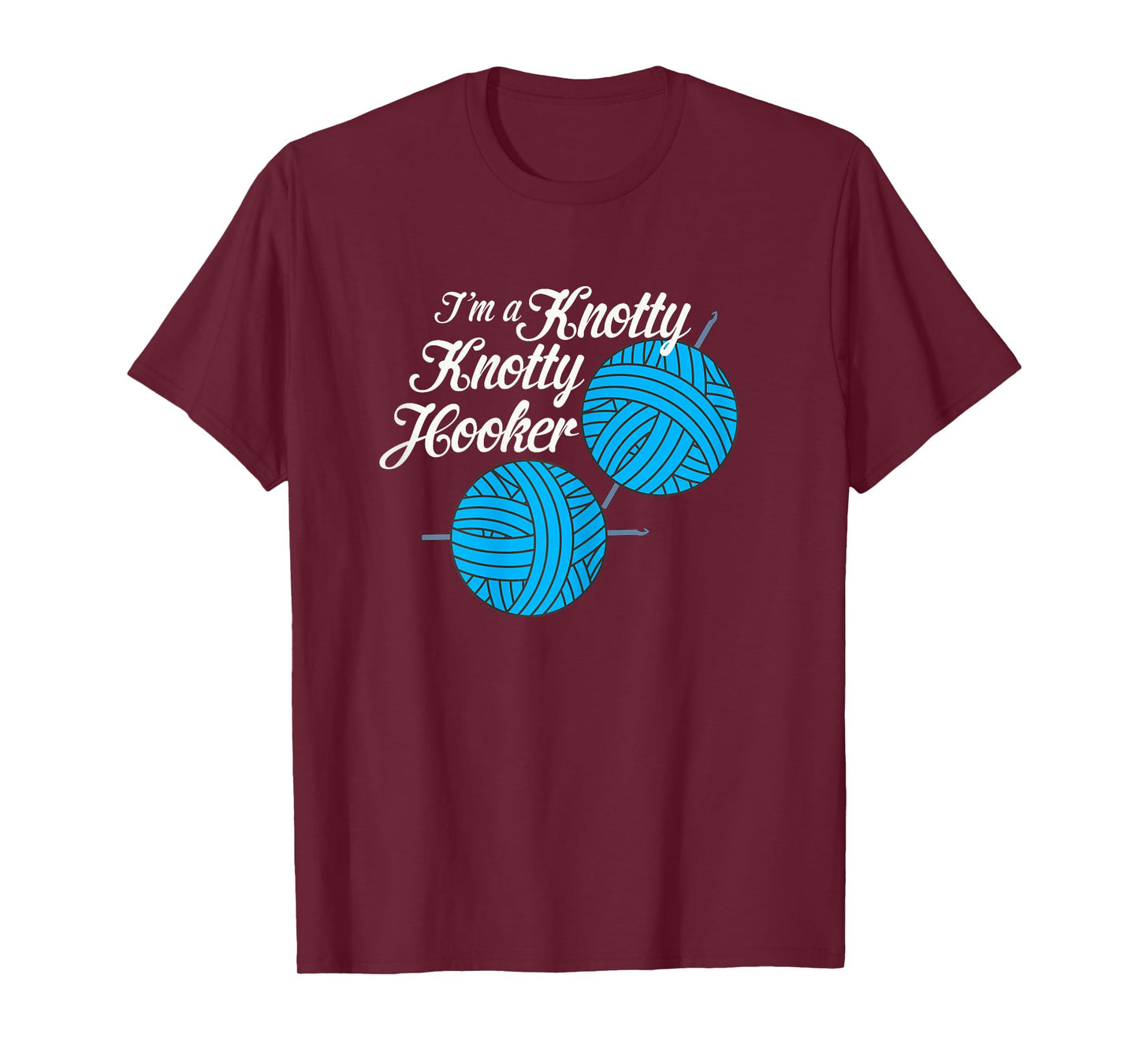 Womens I'm A Knotty Knotty Hooker Knitting Needlework Lover T-Shirt
