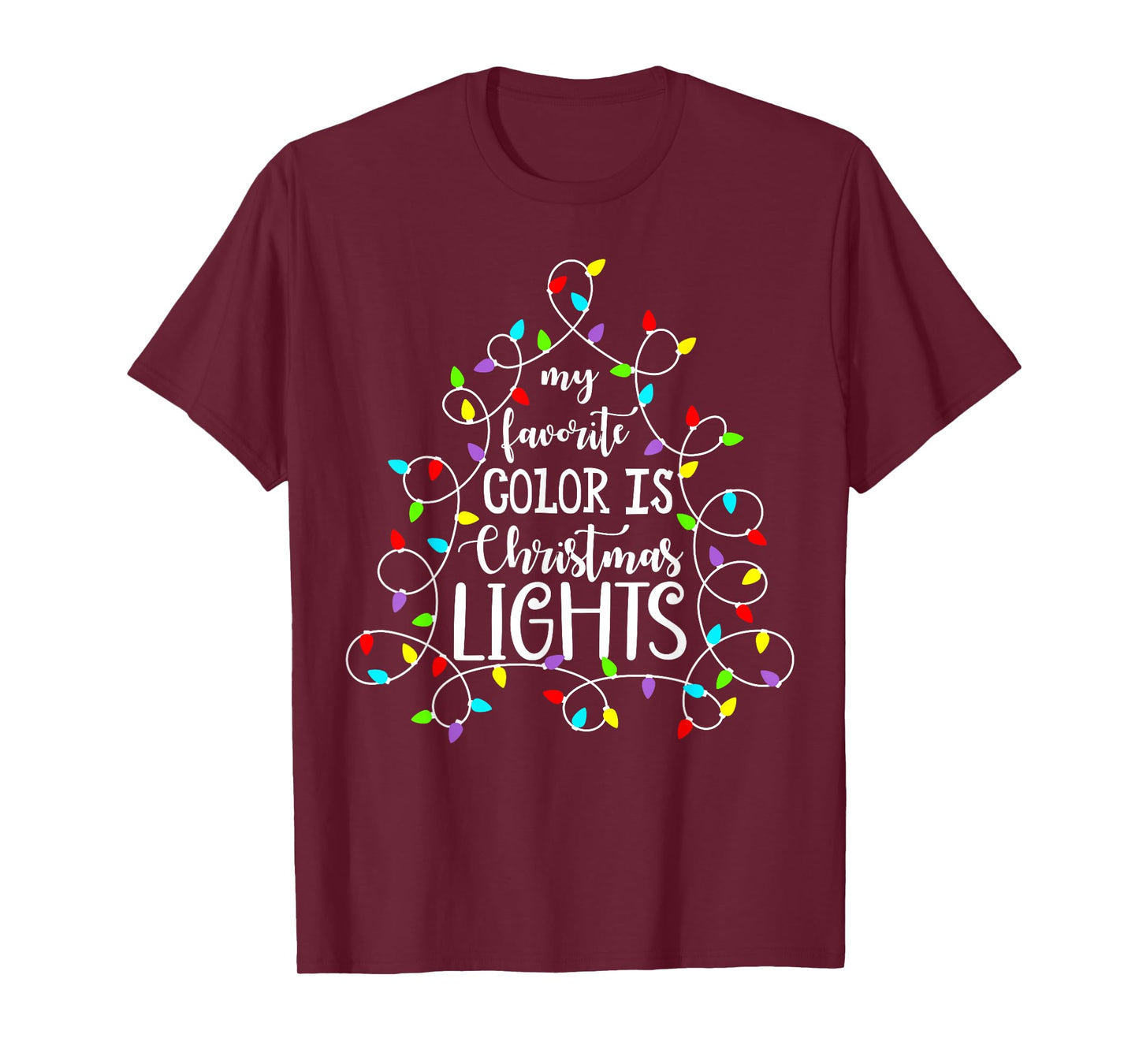 My Favorite Color Is Christmas Lights Funny Xmas Family T-Shirt