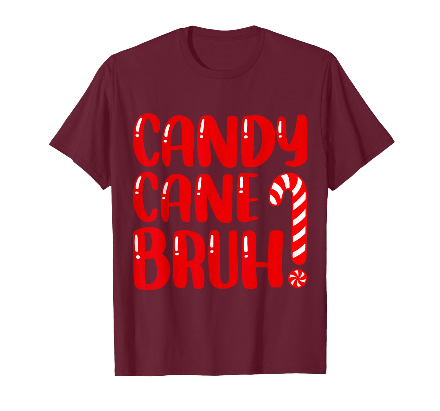 Candy Cane Bruh Christmas Candy Cane Party Boys Girls Xmas T-Shirt