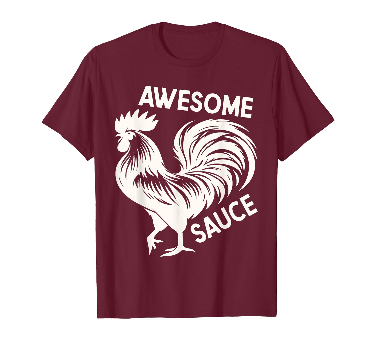 Awesome Sauce with Picture of Rooster Funny T-Shirt