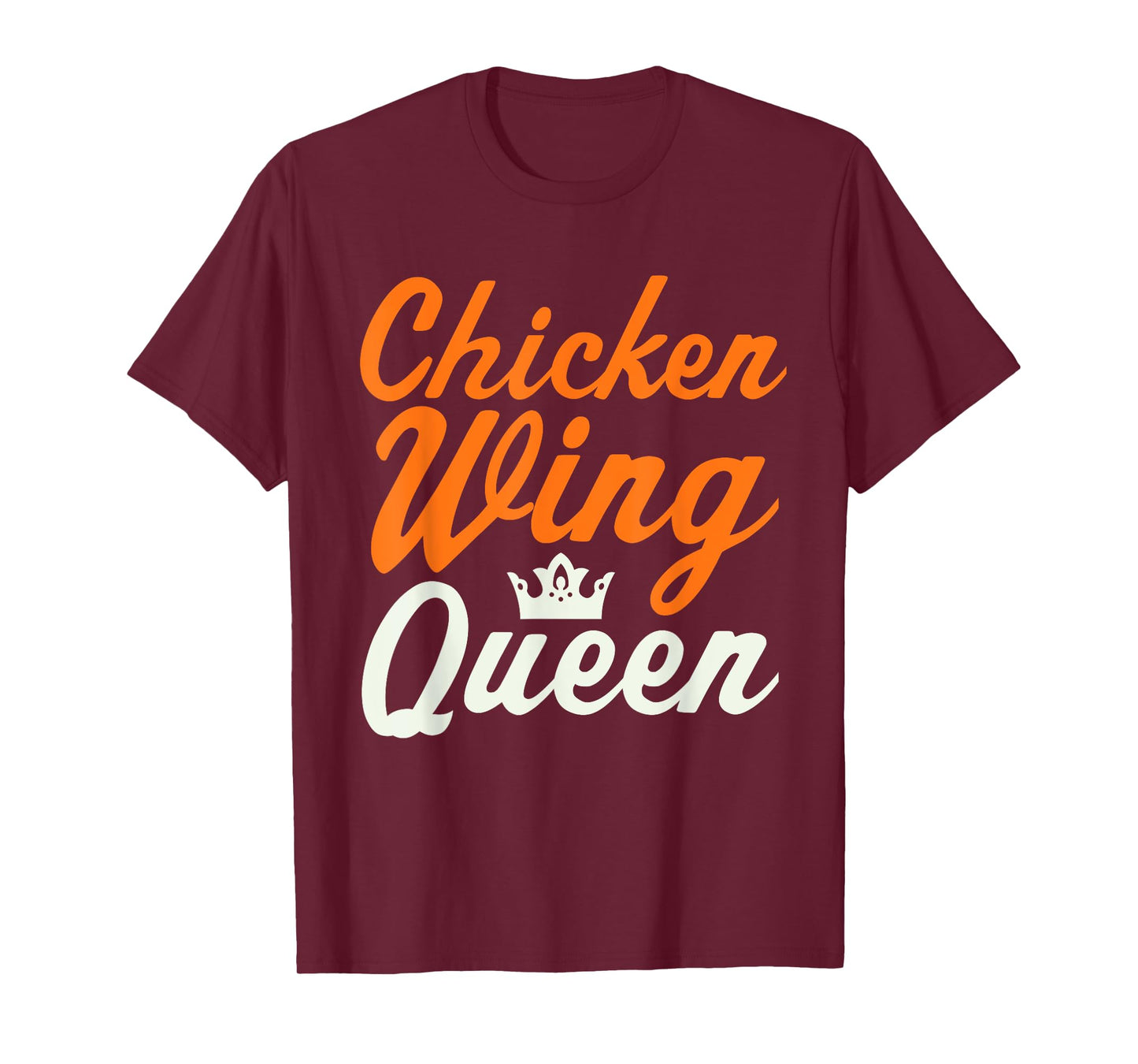 Buffalo Chicken Wing Queen Chicken Wings Lover T-Shirt