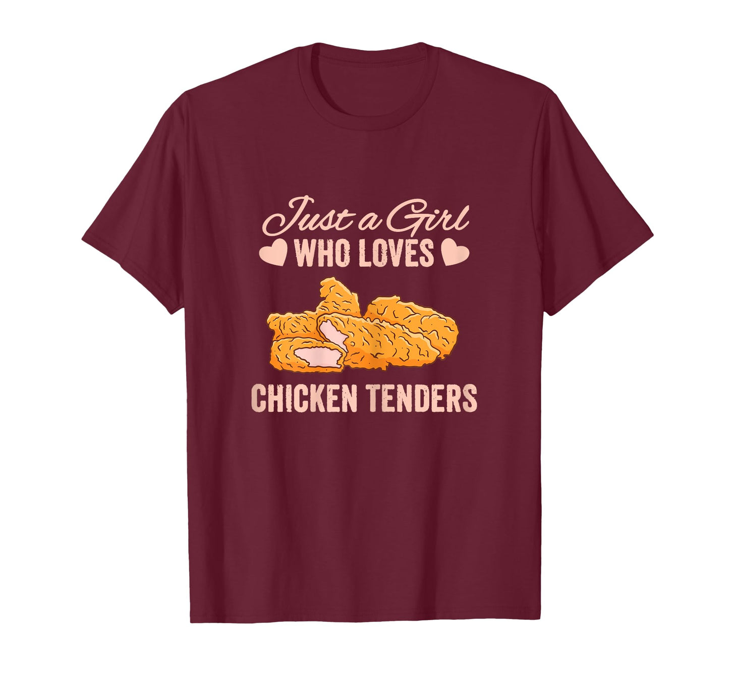 Just a Girl Who Loves Chicken Tenders Tendies Women T-Shirt
