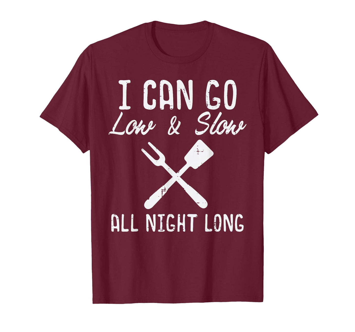 Bbq I Can Go Low Slow Funny Barbecue Grilling Dad Men Women T-Shirt