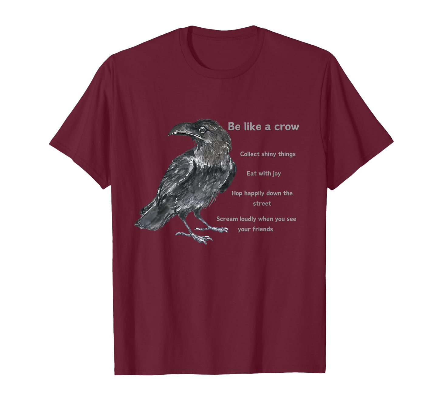 Crow Funny Life Lessons from a Corvus Bird T-Shirt
