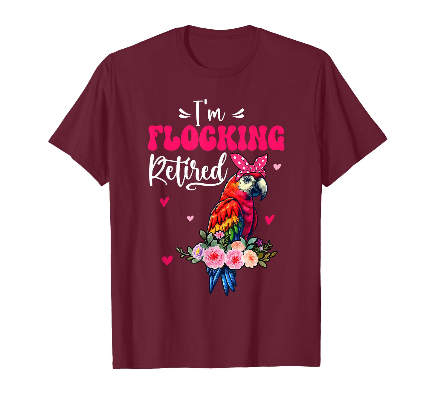 I'm Flocking Retired Cute Parrot Bow Tie Funny Retirement T-Shirt