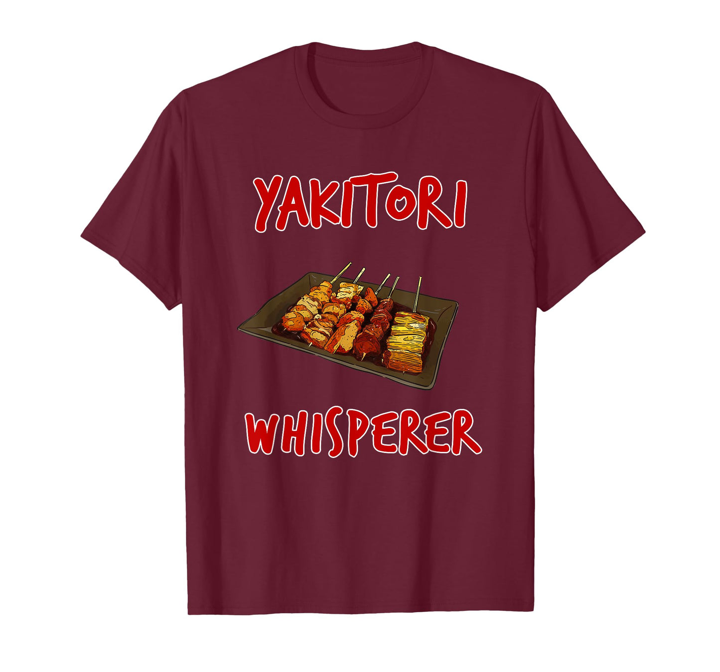 Funny Yakitori Design Chicken Skewers Japanese BBQ T-Shirt