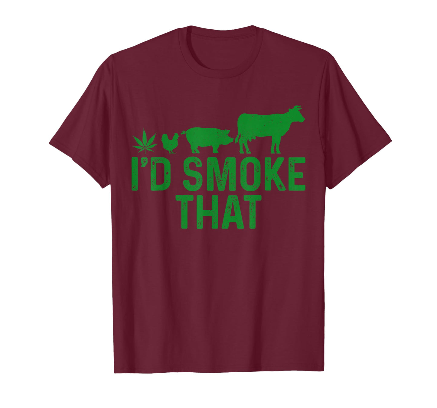 Cannabis I'd Smoke That BBQ Grilling Smoking Marijuana Weed T-Shirt