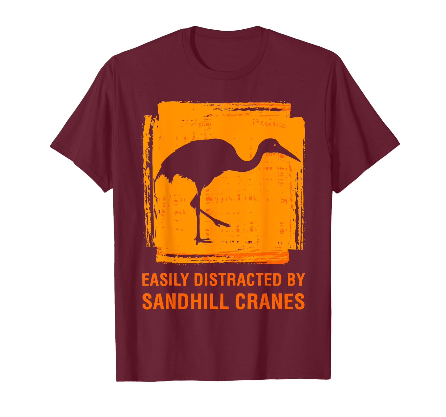 Easily Distracted By Sandhill Crane Birdwatcher Bird Lover T-Shirt