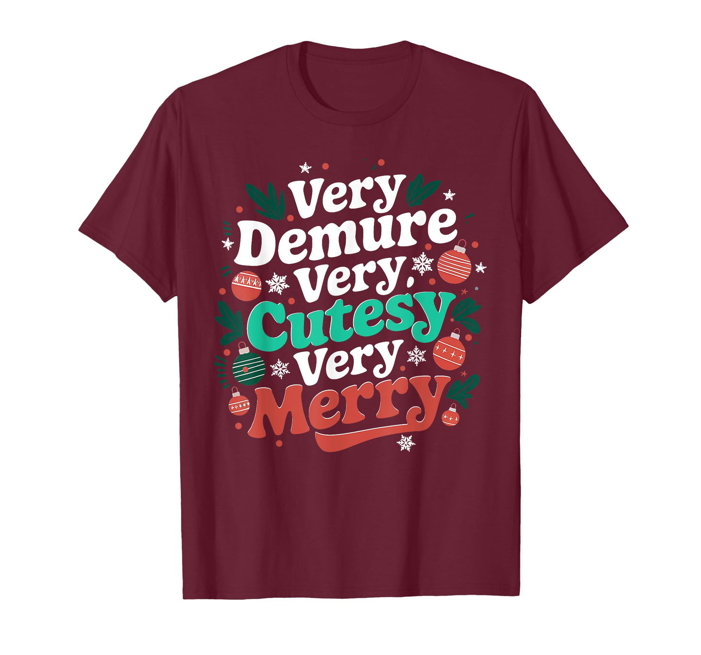 Very Demure Very Cutesy Very Merry T-Shirt