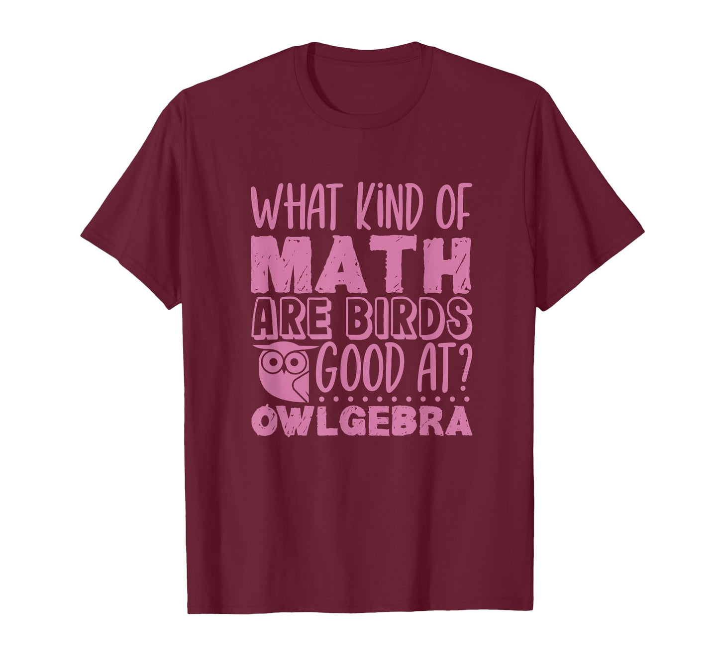 Baby Owl Dress - Birds are good at Owlgebra - Owl T-Shirt
