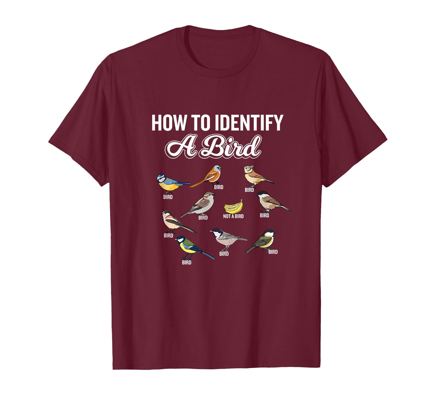 Funny Bird Watcher How To Identify a Bird Unique Birder T-Shirt