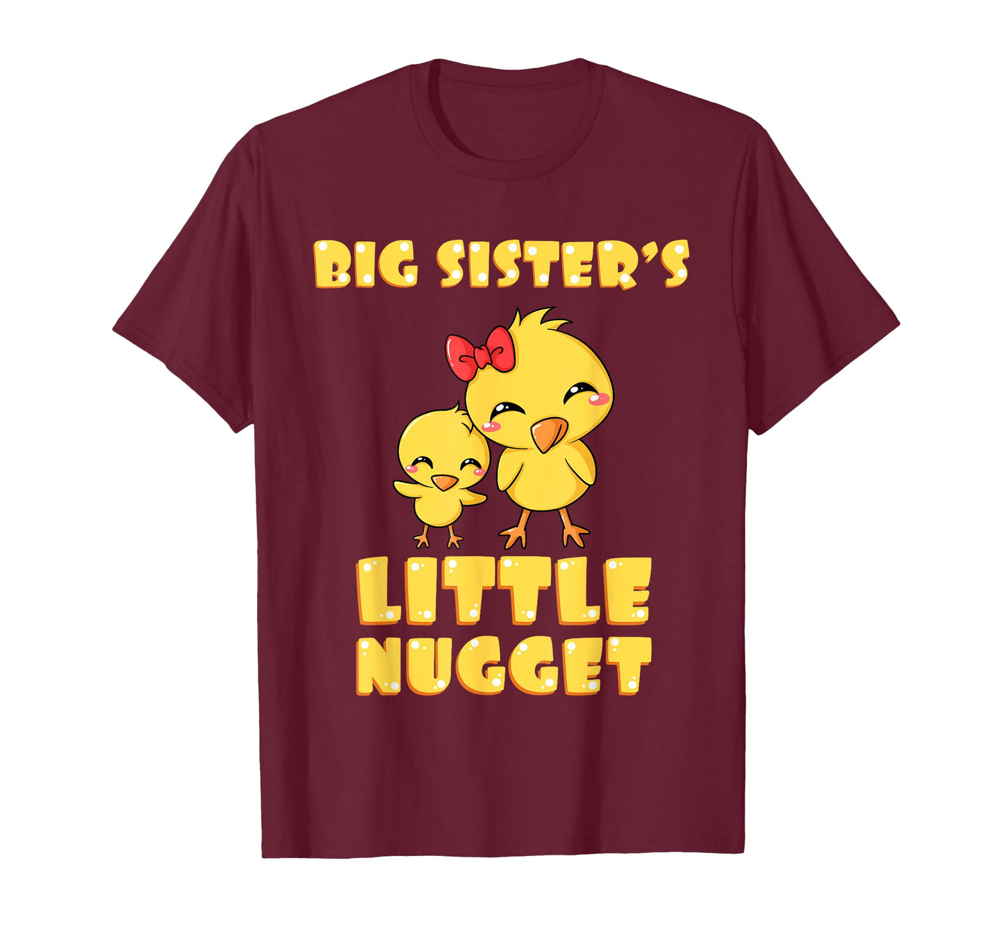 Big Sister's Little Nugget Chicken Lover Sibling Nuggies Sis T-Shirt