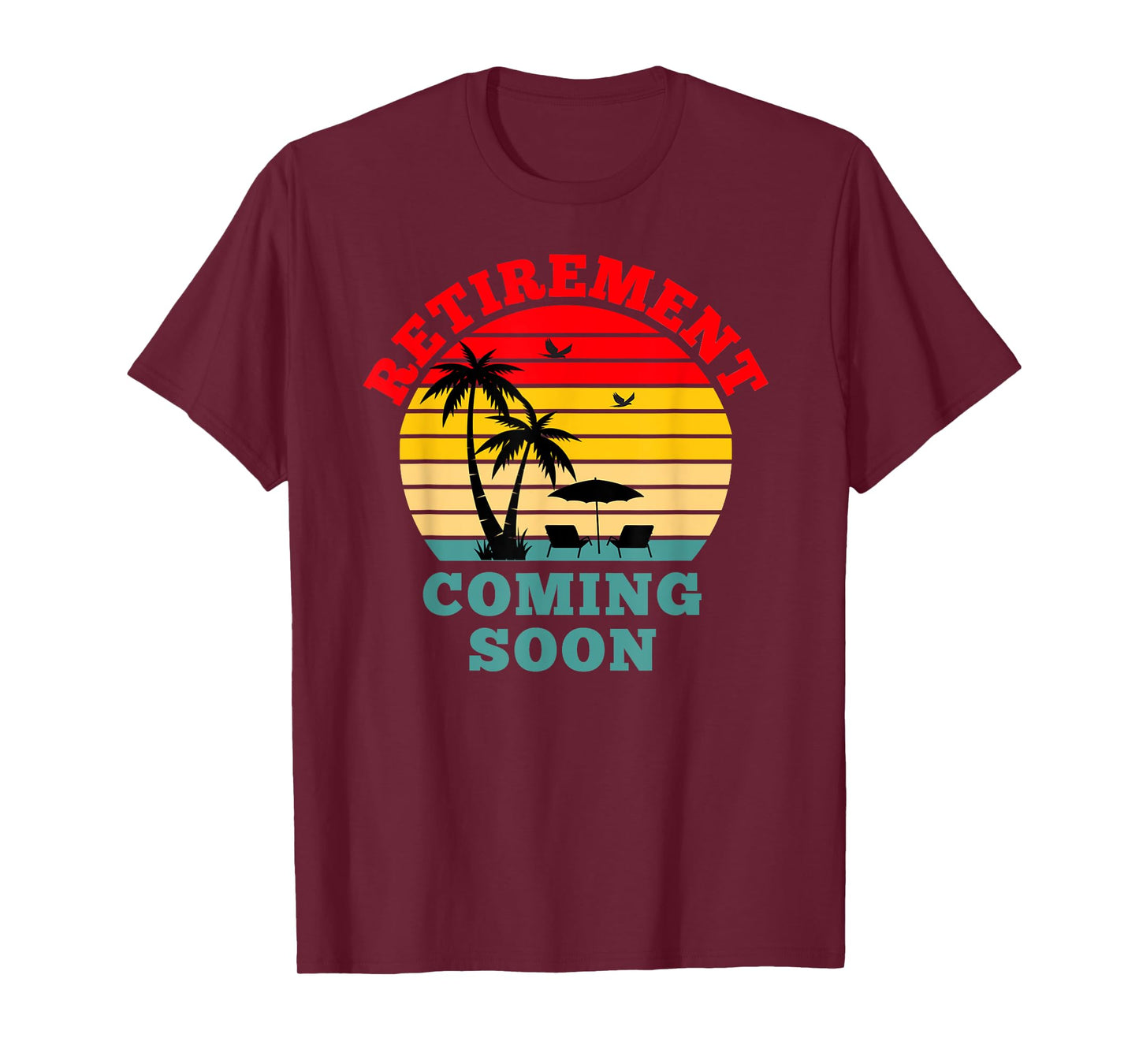 Almost Retired Retirement Coming Soon Funny Retiring Gift T-Shirt