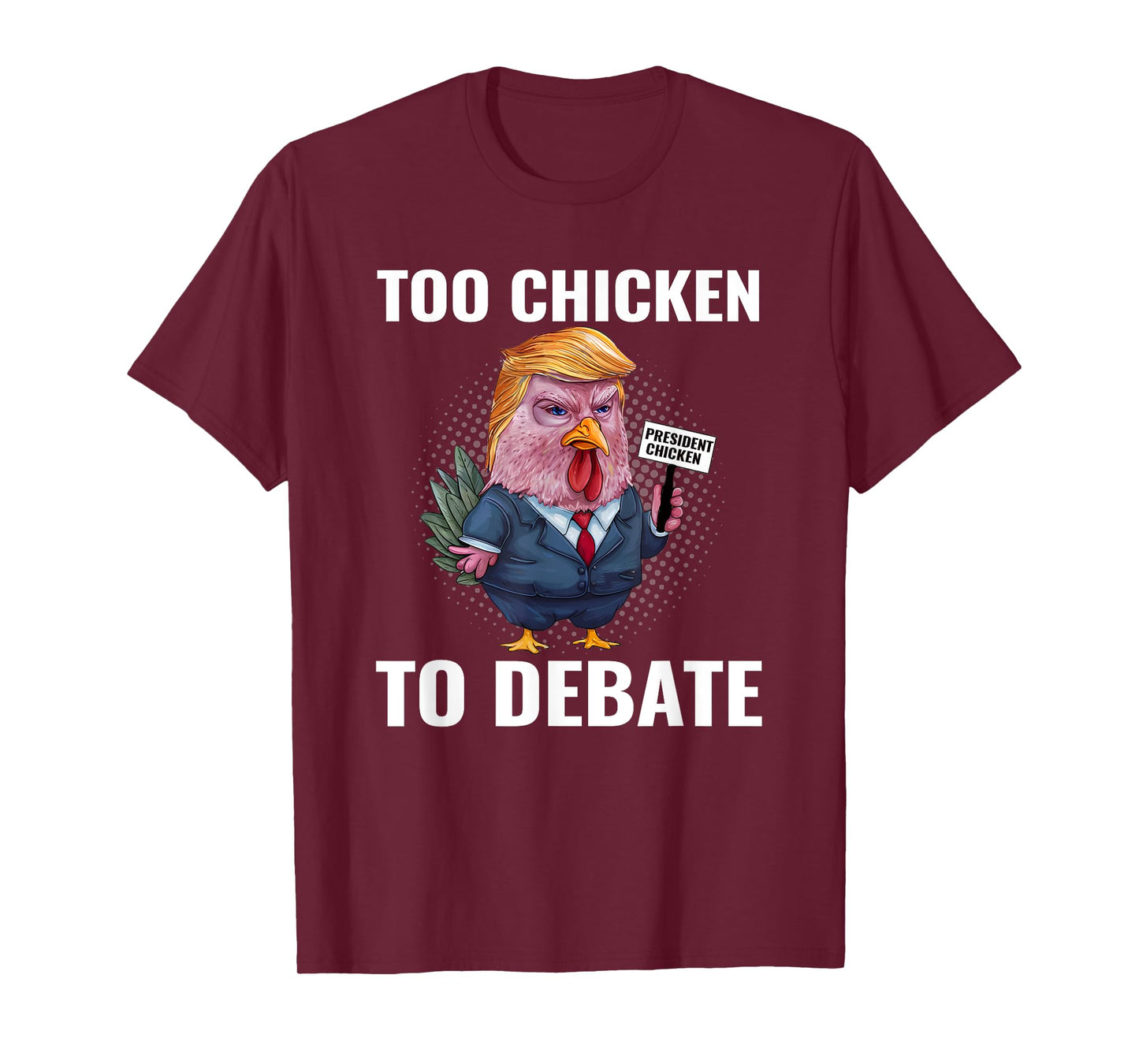 Trump Too Chicken to Debate Kamala Harris Funny T-Shirt