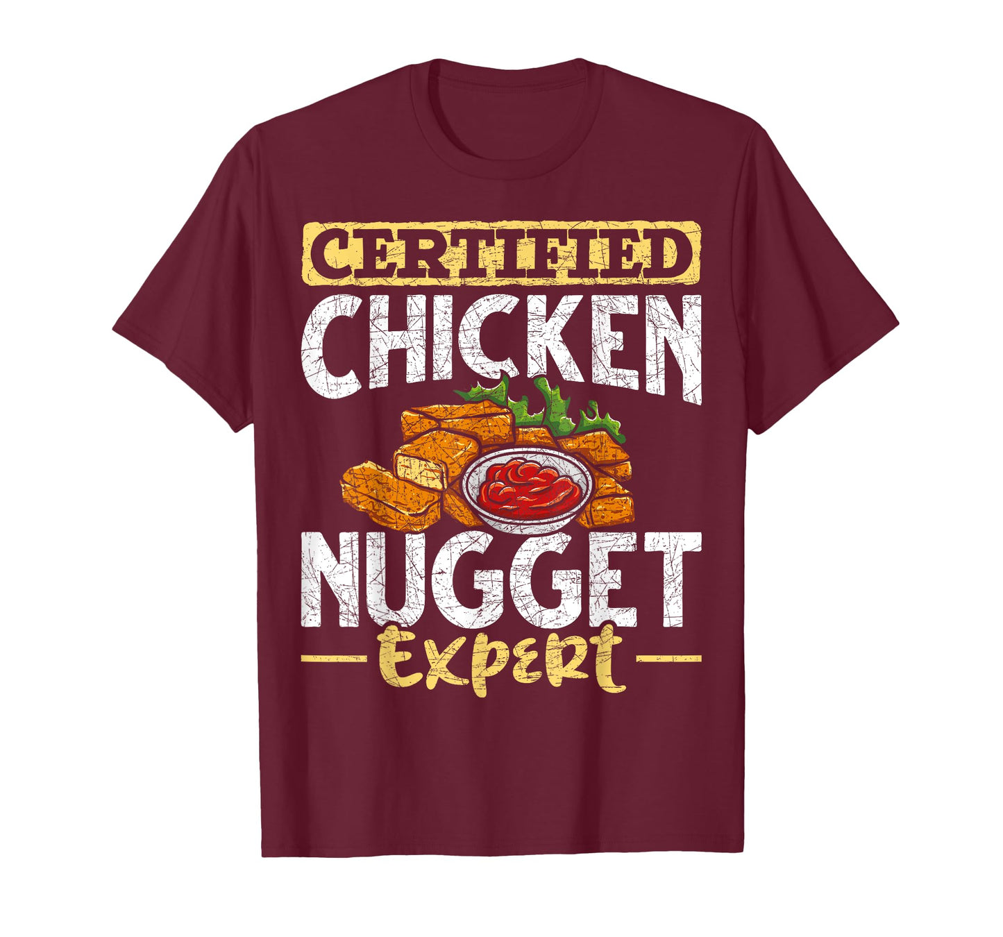 Certified Chicken Nugget Expert Funny Chicken Nugget T-Shirt