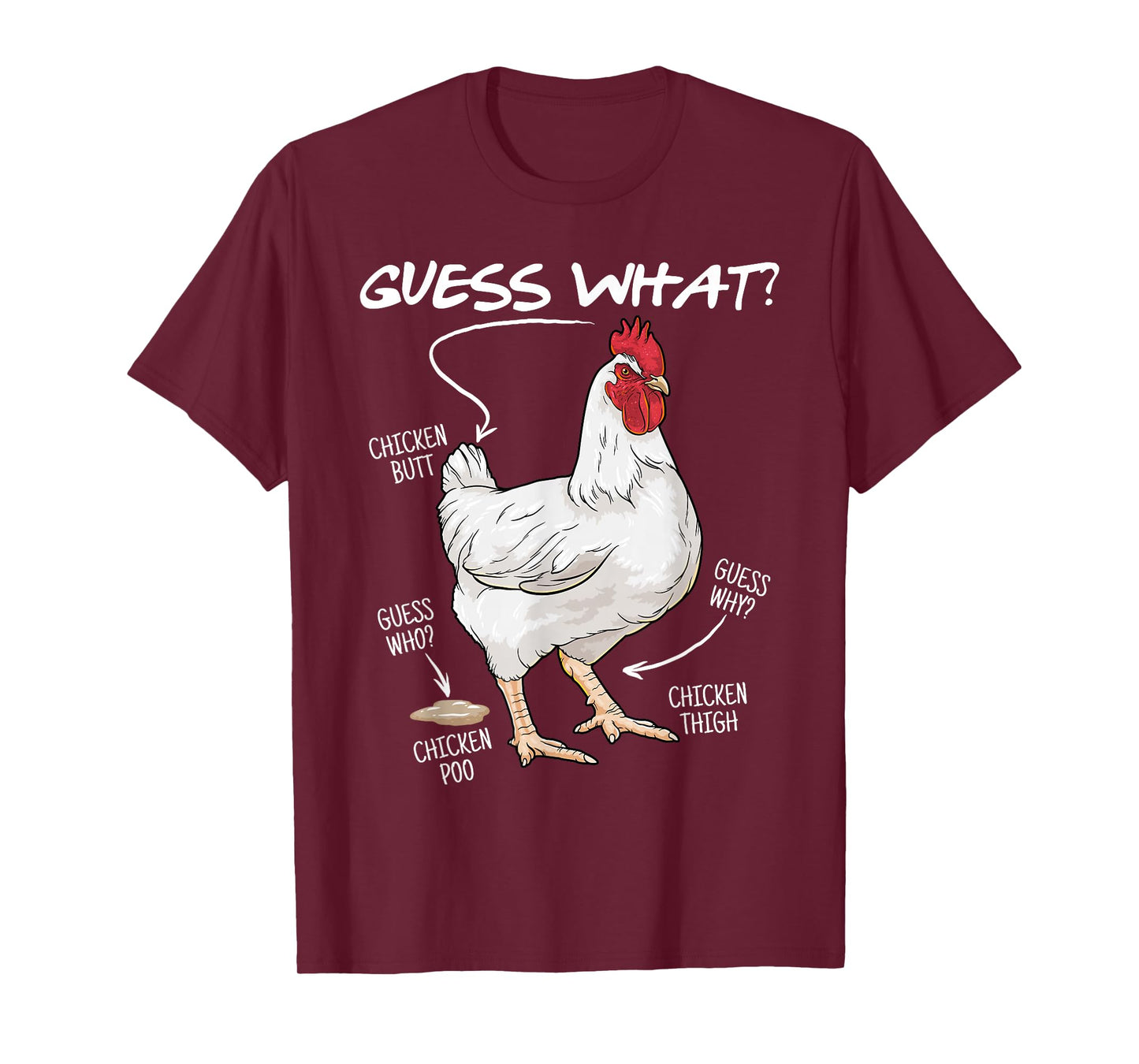 Guess What Chicken Butt Shirt Funny Chicken Joke Humor Farm T-Shirt