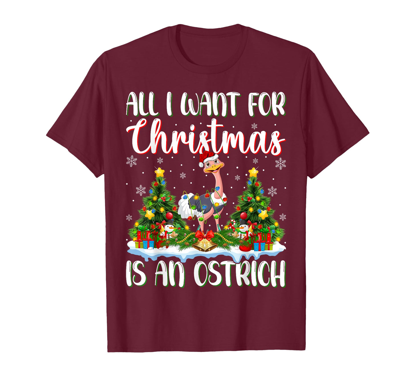 Xmas Lighting Santa All I Want For Christmas Is A Ostrich T-Shirt