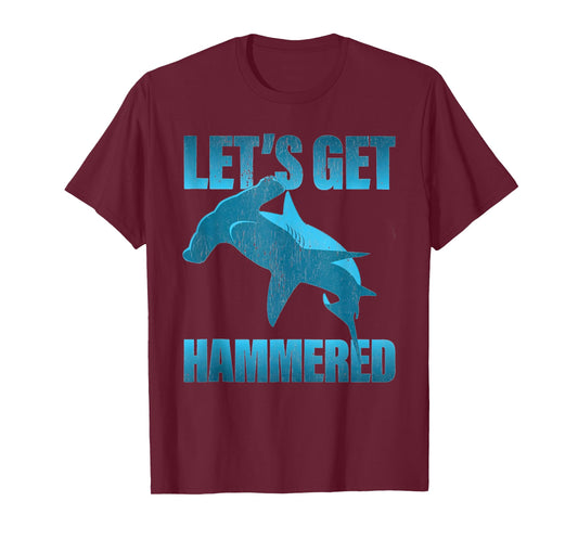 Let's Get Hammered Shark party funny T-Shirt