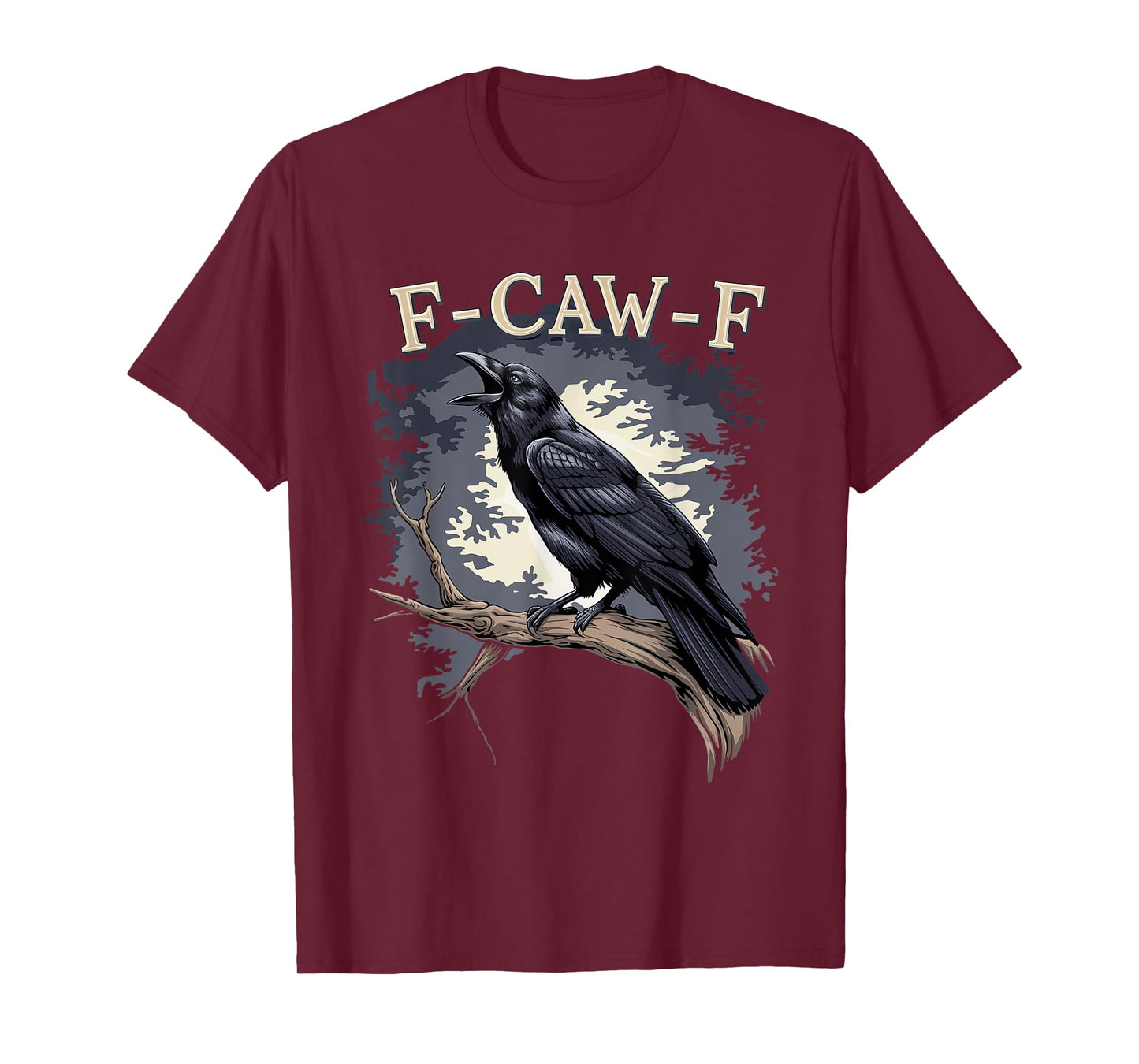 F-Caw-F Funny Black Bird Black Crow T-Shirt