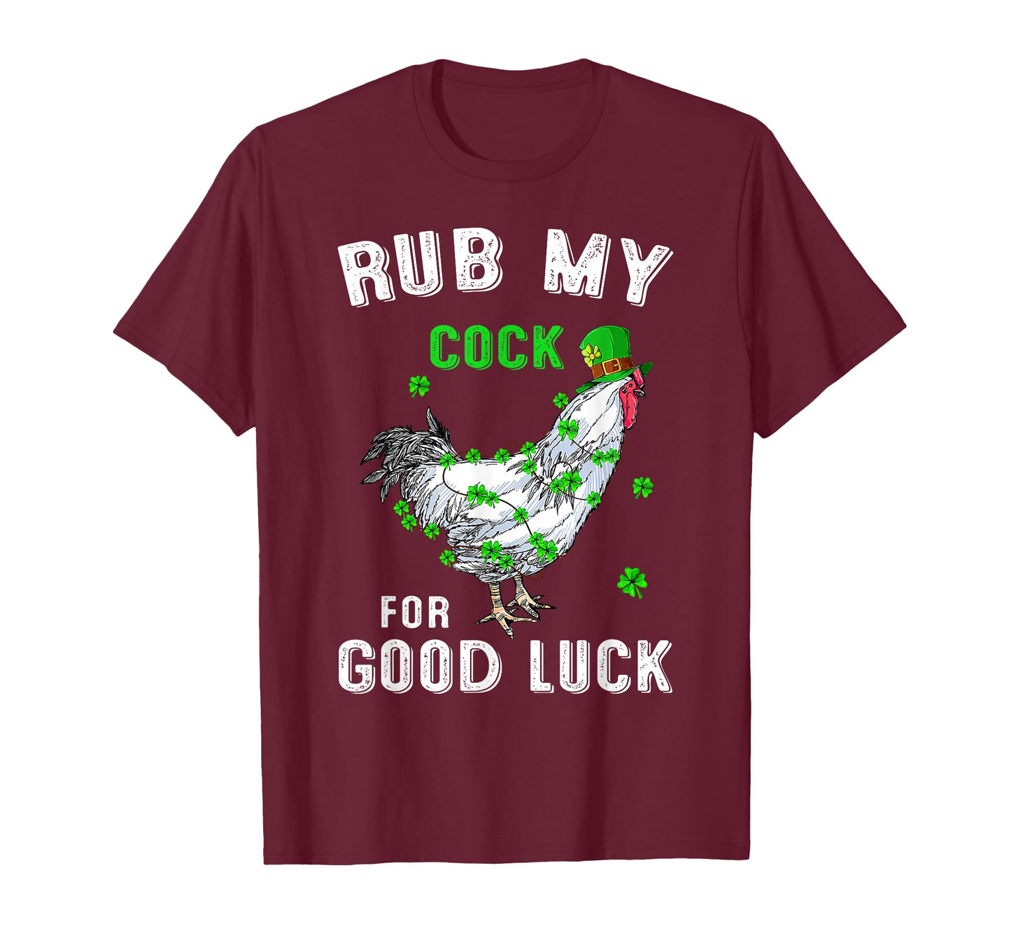 Rub My Cock For Good Luck Funny St Patricks Day Costume T-Shirt