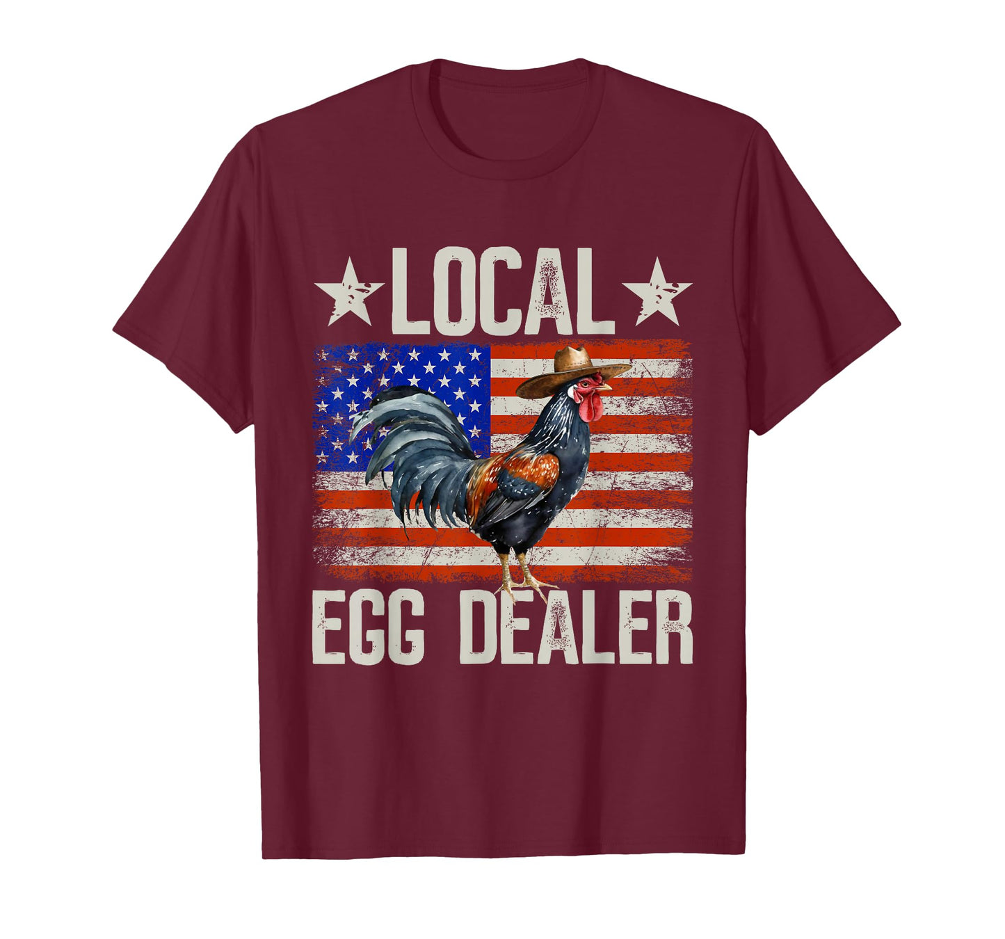 Local Egg Dealer Rooster Farmer Chicken T-Shirt