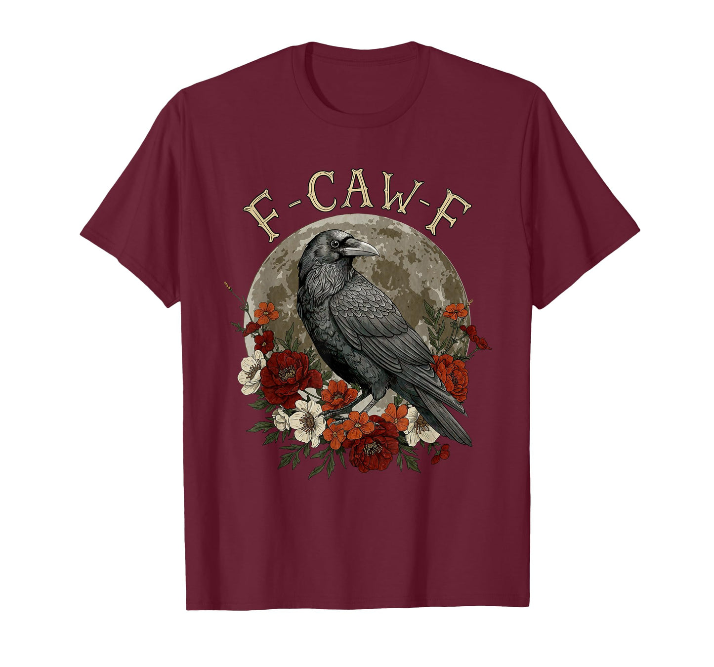 Funny F Caw F Raven Bird Saying Graphic T-Shirt