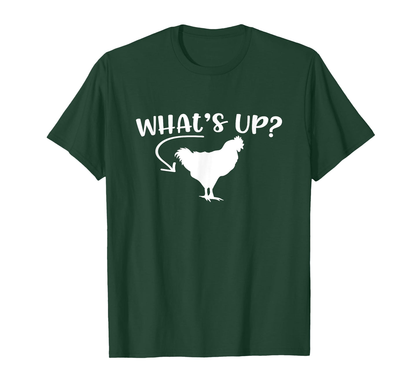 What's Up Chicken Butt Chicken Lover Men Women Funny Saying T-Shirt