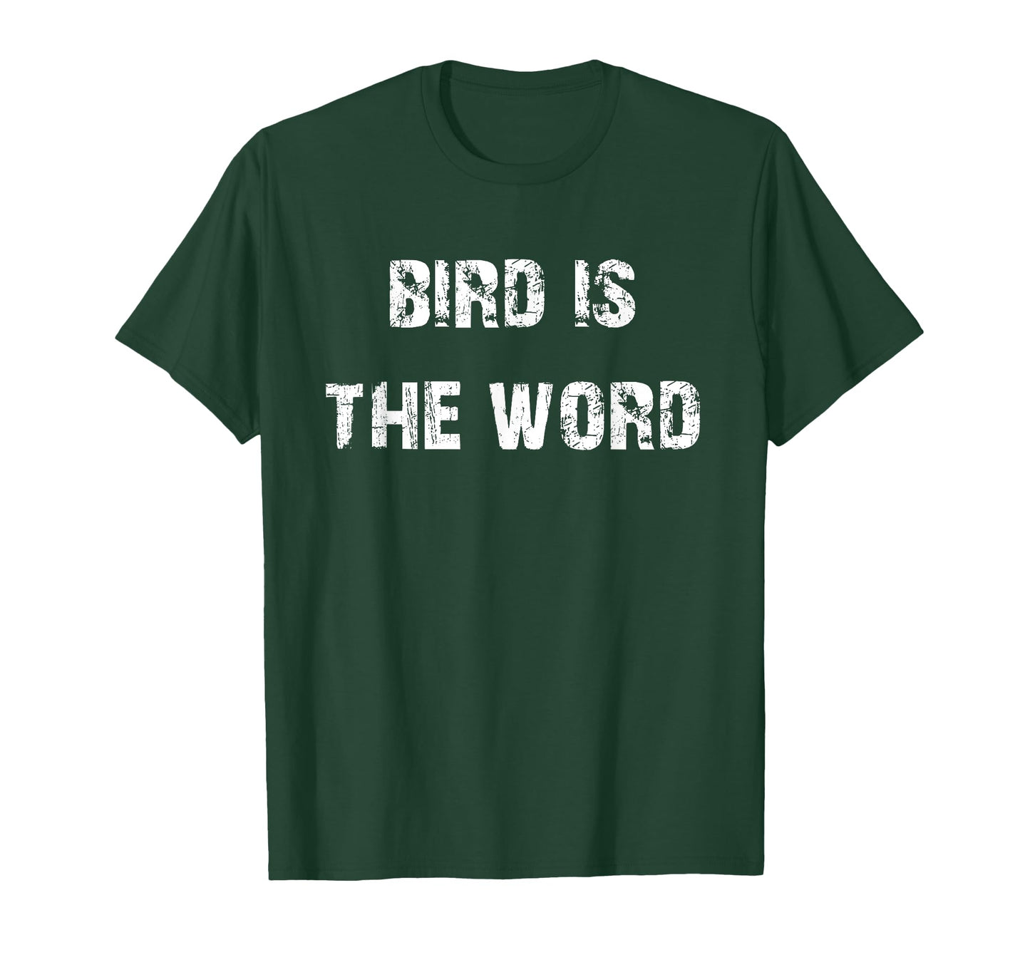 Bird is the Word Funny T-Shirt