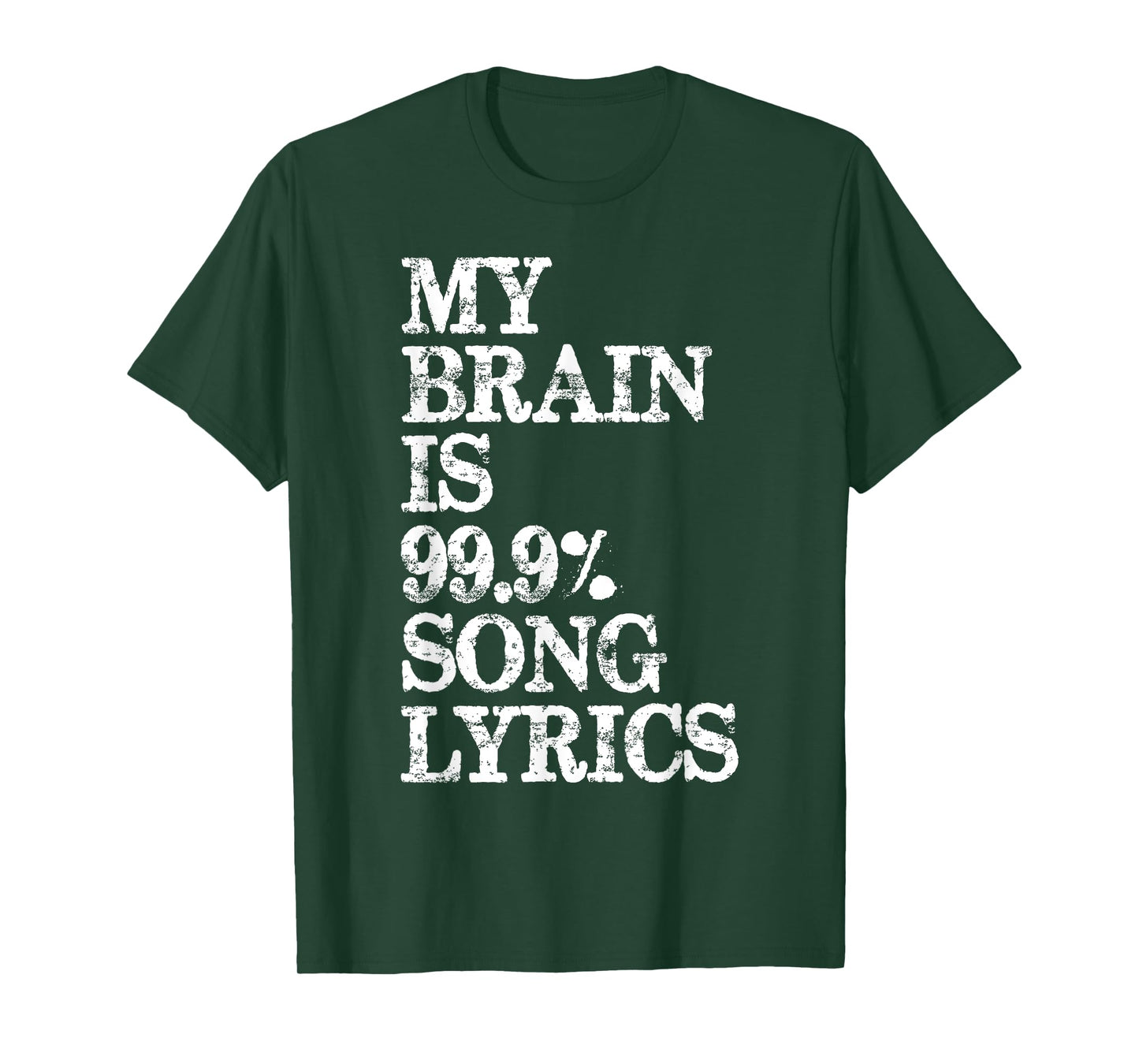 Music Lover - My Brain is 99 Percent Song Lyrics Funny Lyric T-Shirt