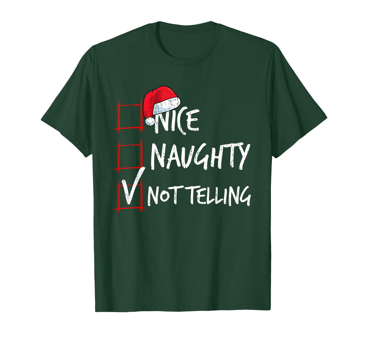 Nice Naughty Not Telling Christmas List Santa Costume Xmas T-Shirt