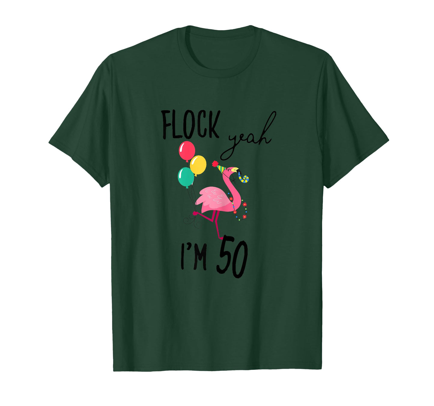 Flock Yeah I'M 50 Flamingo Birthday Fiftieth 50th Fifty Girl T-Shirt