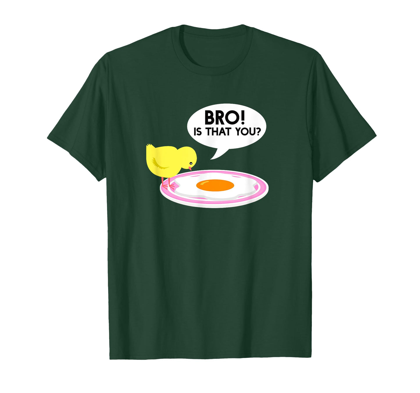 Funny Chicken Is That You Bro Design T-Shirt