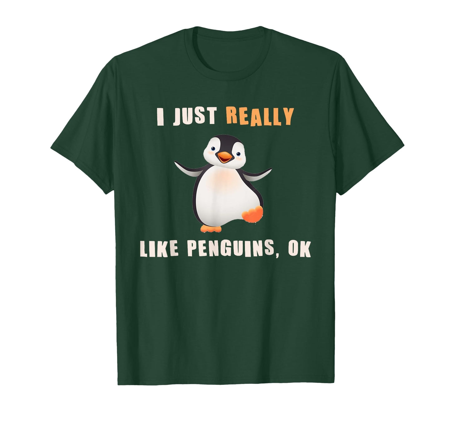 I Just Really Like Penguins Ok Shirt Funny Penguin Gift T-Shirt