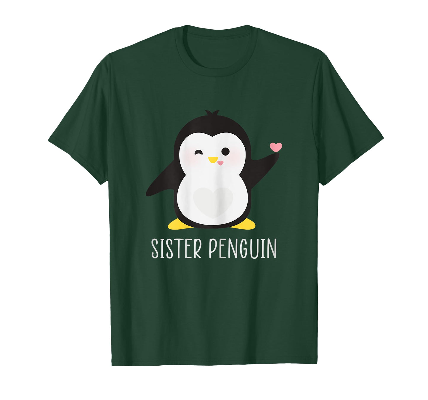 Penguin SISTER - Sibling's Funny & Cute Daughter Gift T-Shirt