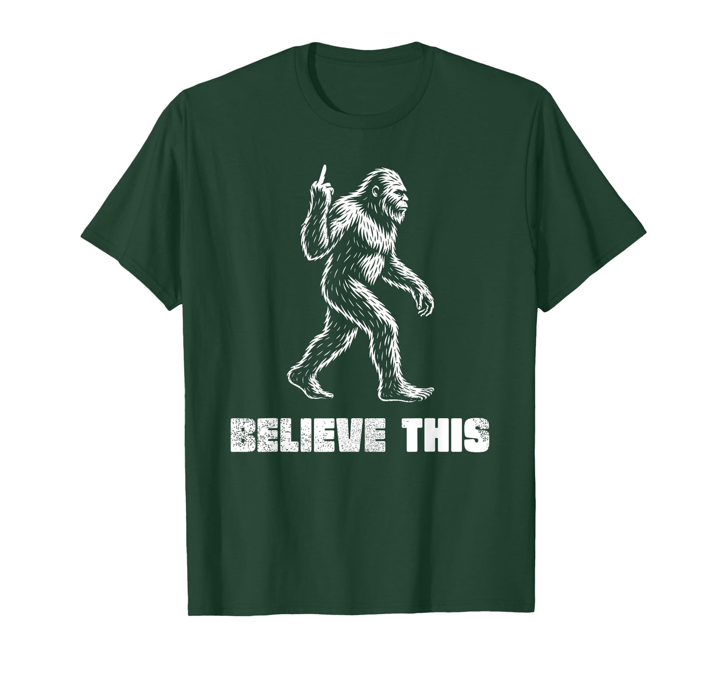 Funny Bigfoot Middle Finger Squatch Believers T-Shirt