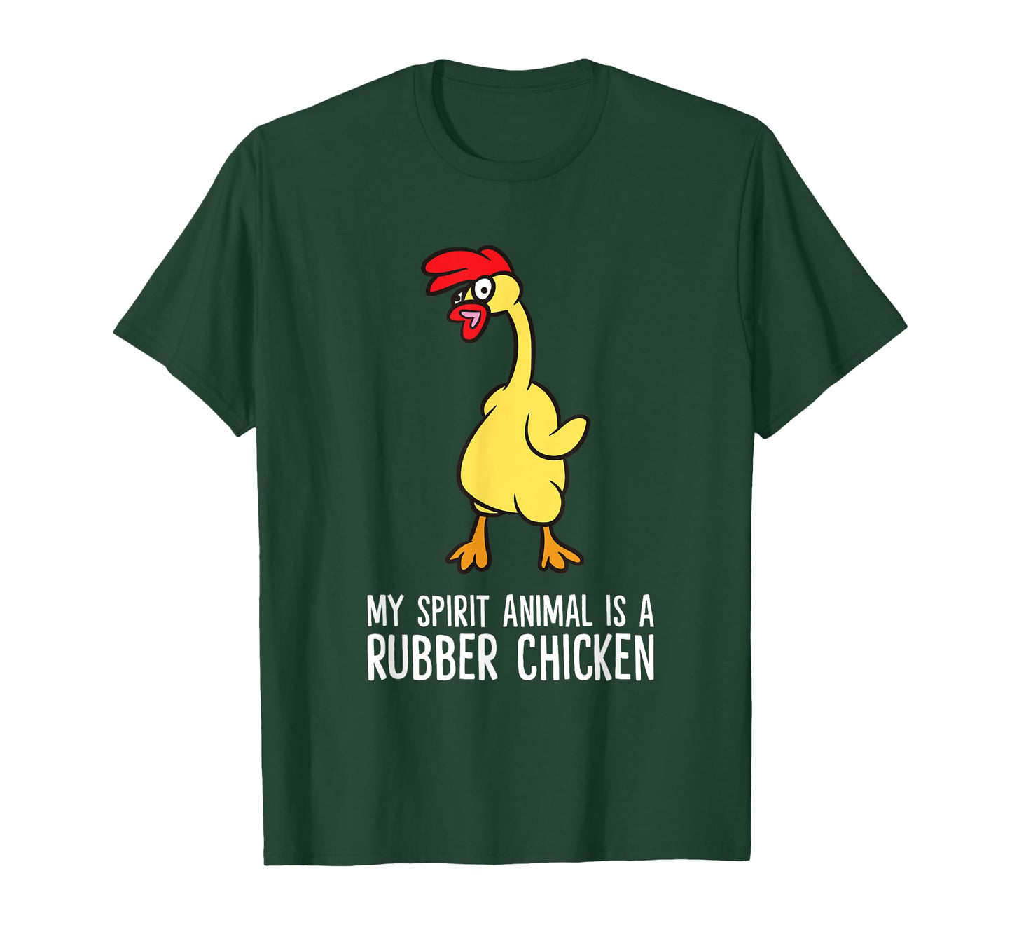 My Spirit Animal Is A Rubber Chicken T-Shirt