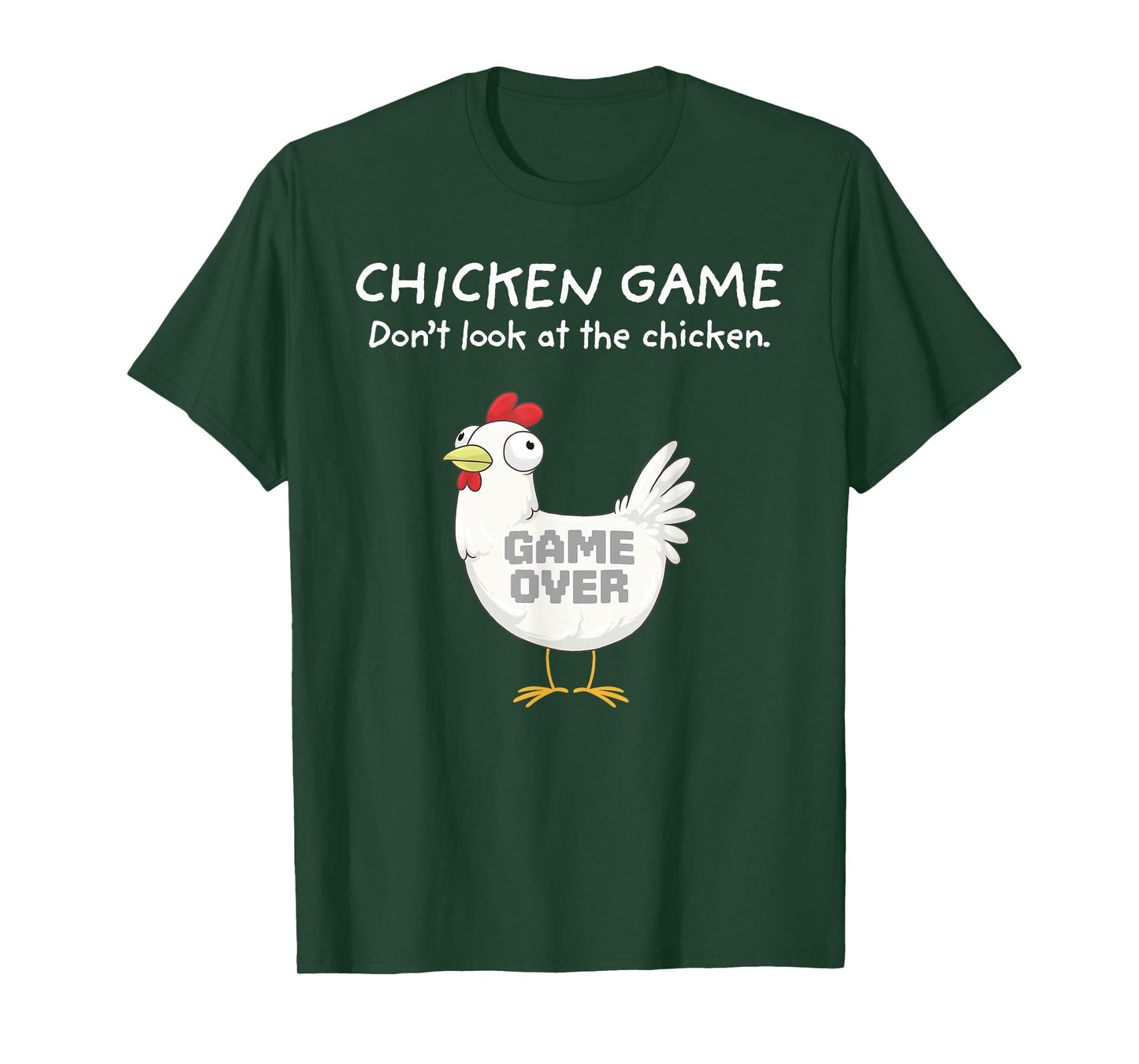 Funny Chicken Shirt Chicken Game Don't Look At The Chicken T-Shirt