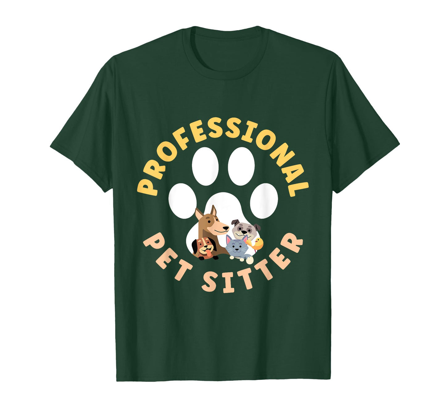 Pet Sitting Watcher Pet Sitter Professional Pet Sitter Funny T-Shirt