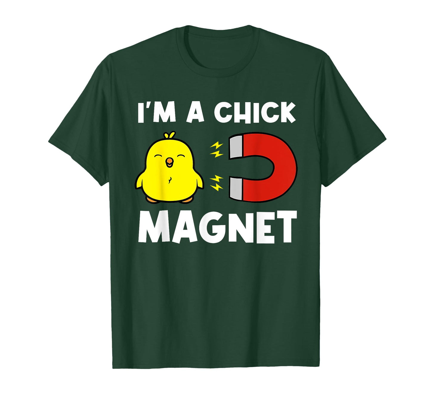 Chick Magnet Women Attraction Pun Joke Humor Funny Men Guy T-Shirt