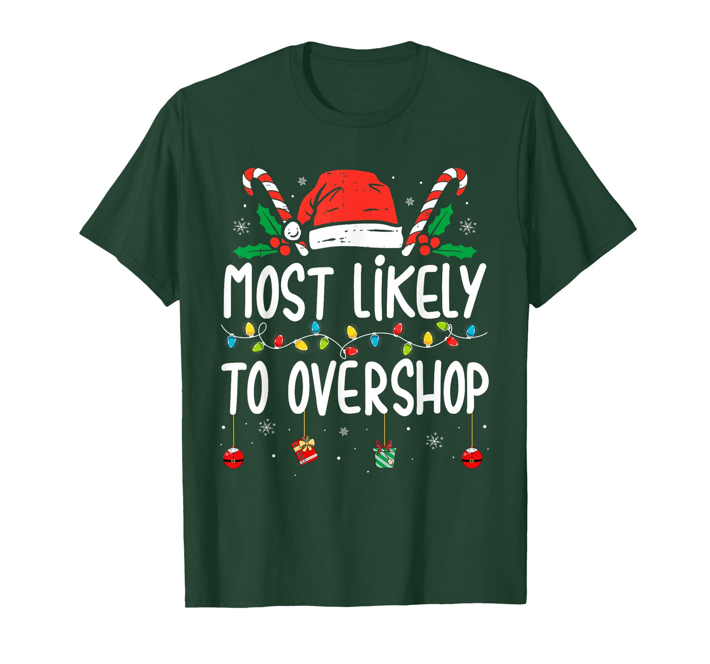 Most Likely To Overshop Shopping Family Crew Christmas T-Shirt