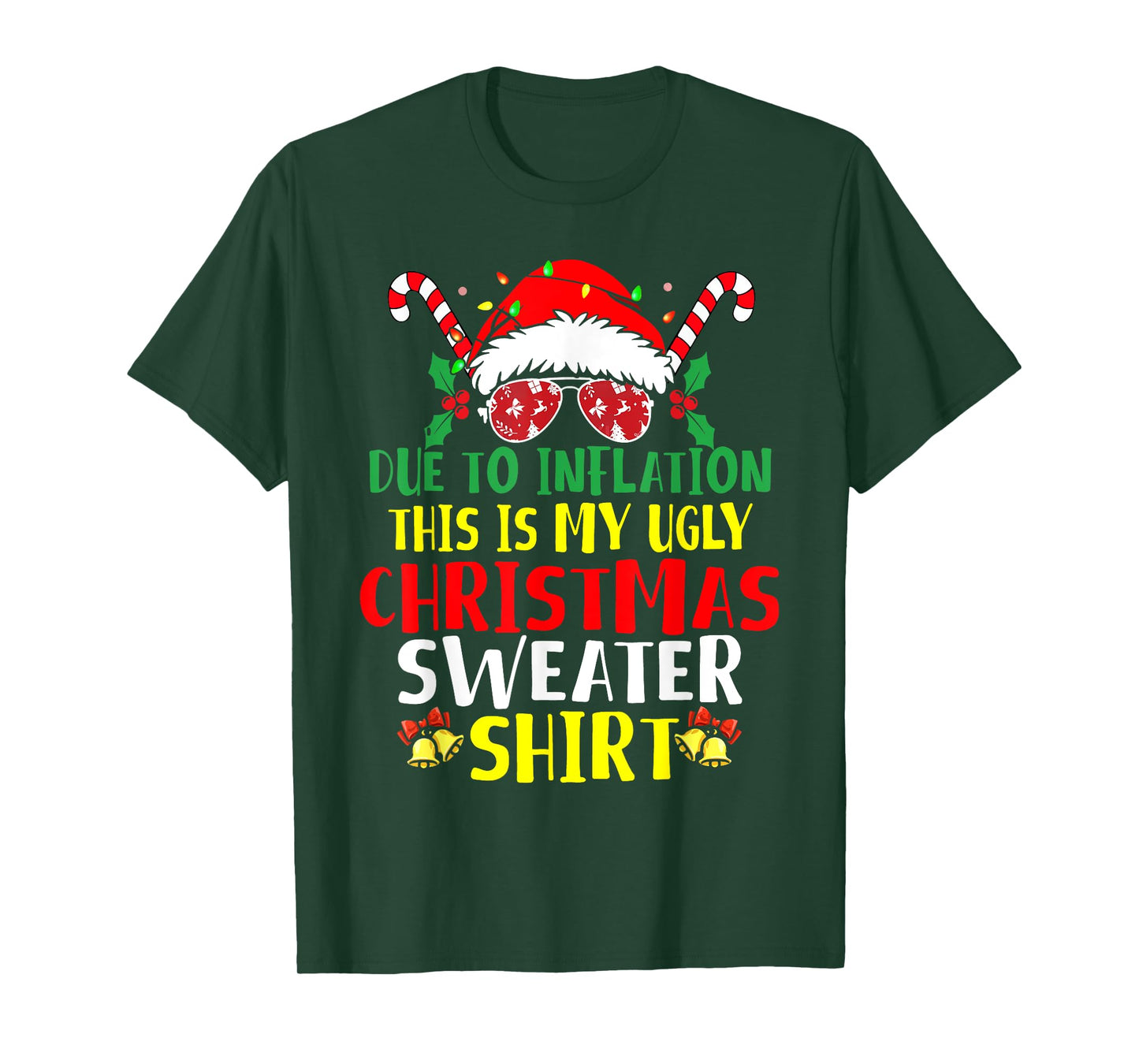 Funny Due To Inflation Ugly Christmas Sweaters For Men Women T-Shirt