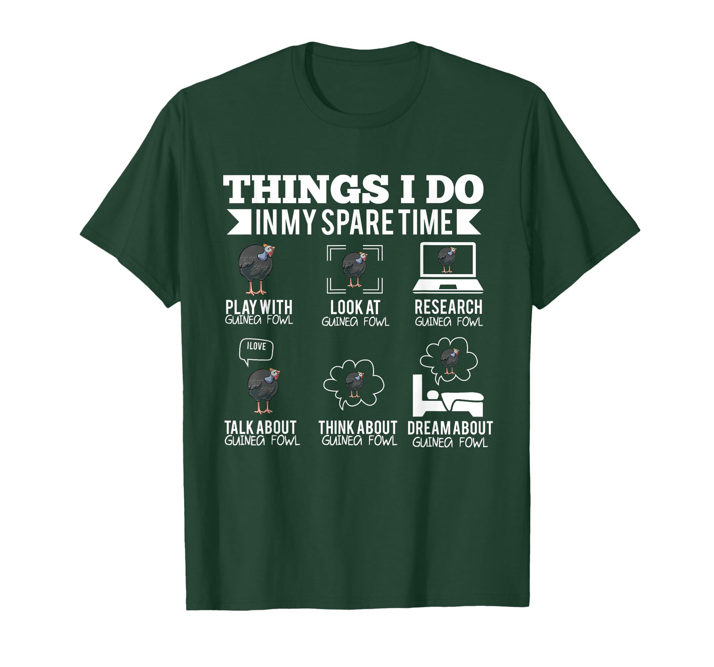 Things I Do In My Spare Time Guinea Fowl T-Shirt